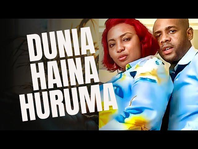 DUNIA HAINA HURUMA, JICHANGANYE UONE -DENIS MPAGAZE