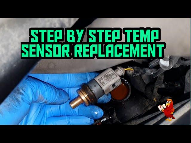 COOLANT TEMPREATURE SENSOR REPLACEMENT (VW)