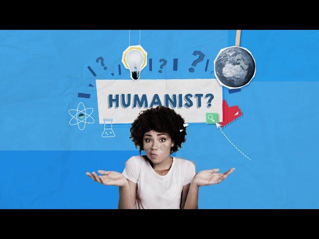 What is a Humanist?