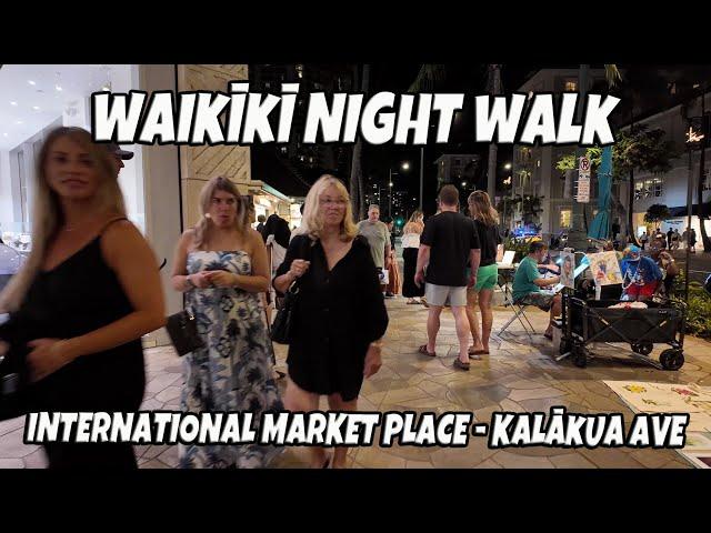 Waikiki Night Walk Kuhio Ave | International Market Place | Kalakaua Ave Things to See in Honolulu