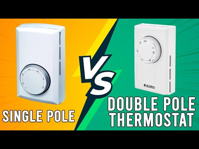 Single Pole vs Double Pole Thermostat – Breaking Down Their Differences (Which Is Better for You?)