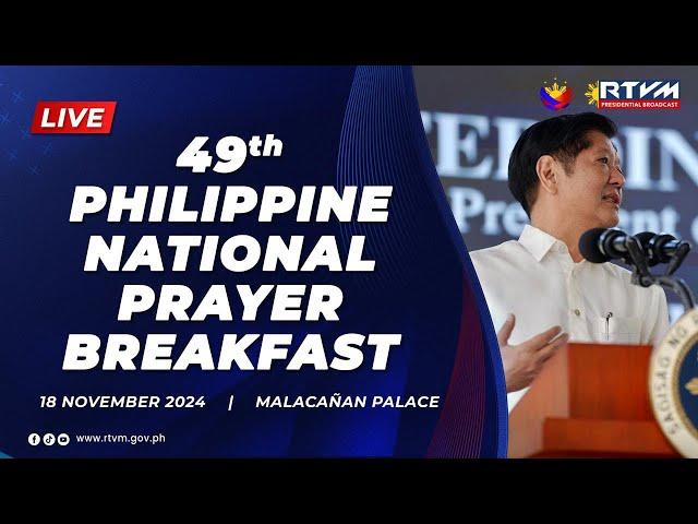 49th Philippine National Prayer Breakfast 11/18/2024