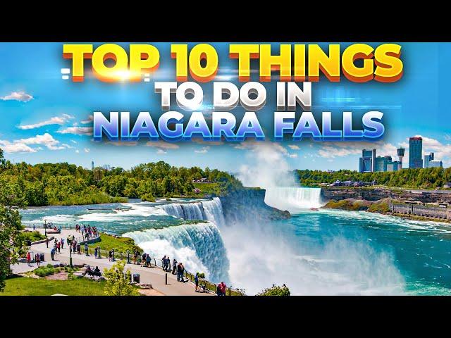 Top 10 Things To Do When Visiting The Niagara Falls [USA Adventures]