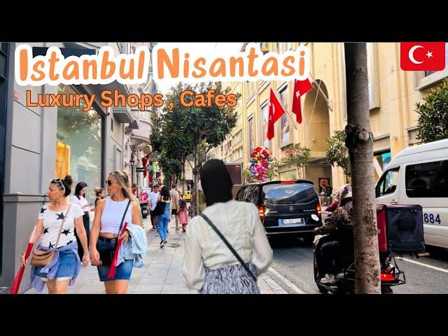 Nistansi: The Best Luxury Place In Istanbul |Turkey 2024 | Cafes,Shops, Streets | Parivish World