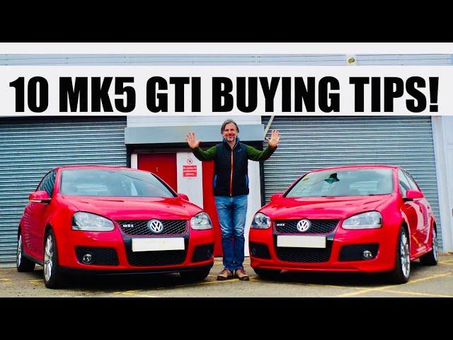 10 TIPS on how to BUY a GOOD MK5 GOLF GTI