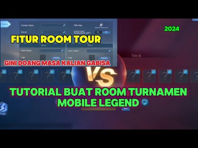 TUTORIAL MEMBUAT ROOM TURNAMEN MOBILE LEGEND BIAR ADA FITURNYA KAYA GINI