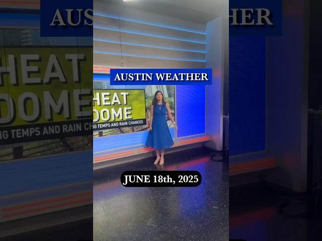 Seasonably hot and mostly dry.#QuickCast  #ReelsCast #Austin 6.18.25