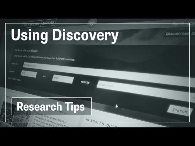 Using Discovery, The National Archives' online catalogue