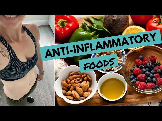 Top 18 ANTI-INFLAMMATORY Foods | WHAT TO EAT To Reduce Inflammation