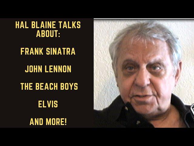 Hal Blaine Talks Frank Sinatra, John Lennon, The Beach Boys, Simon & Garfunkel, Elvis & More!