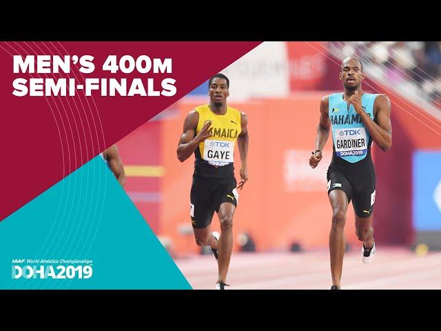 Men's 400m Semi-Finals | World Athletics Championships Doha 2019