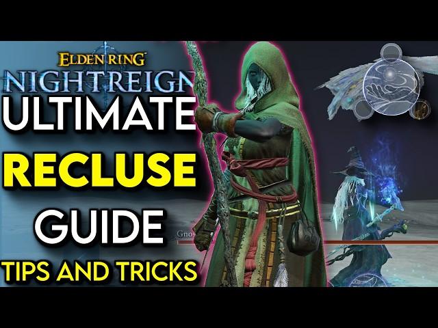 Recluse Is CRACKED In Elden Ring Nightreign! | Ultimate Recluse Guide (Tips And Tricks)