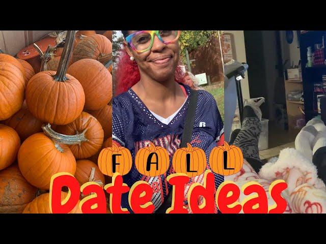 FALL DATE NIGHT IDEAS 2022 | JustBeingC'Aira