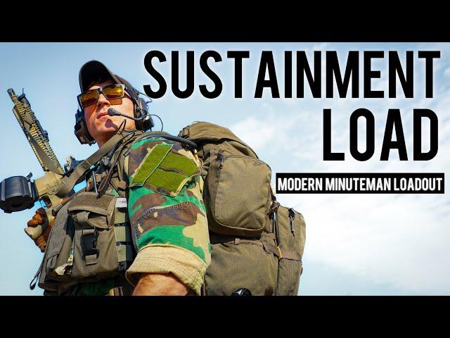 Modern Minuteman Loadout: Sustainment Load