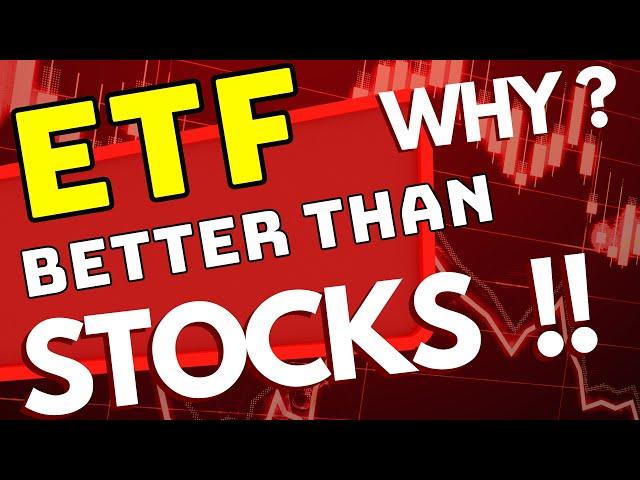 Why ETFs is Better than Stocks?