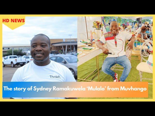 Rags to Riches: The story of Sydney Ramakuwela ‘Mulalo’ from Muvhango