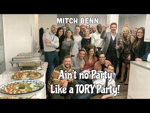Ain’t No Party Like A Tory Party