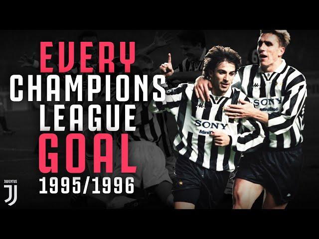 EVERY Juventus Champions League Goal 1995/1996! | Ravanelli, Del Piero, Vialli & More!