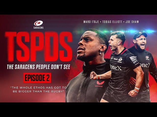 'The whole ethos has got to be bigger than the rugby' | The Saracens People Don't See | Episode 2