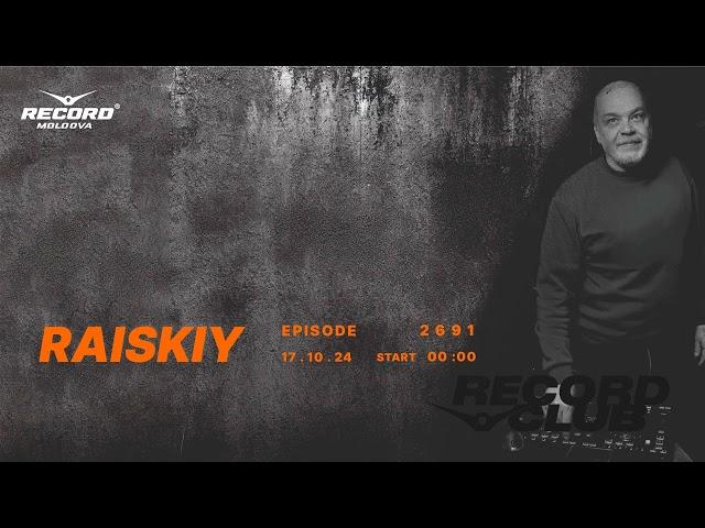 Drum&Bass music mix  |  DJ RAISKIY  | Radio RECORD Moldova | episode 2691| 2024-17-10