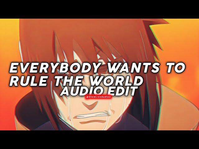 everybody wants to rule the world - tears for fears • {edit audio}