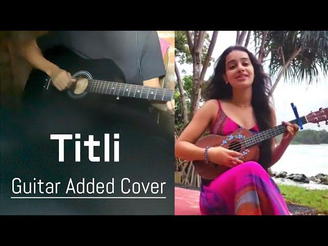 Titli  | Cover Song | Chennai Express | ft. @ananyasharmamusic_