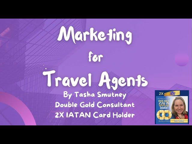 Marketing for Travel Agents