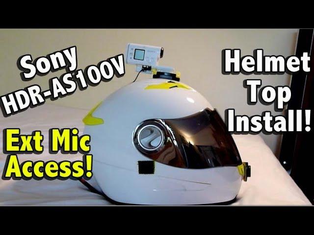 How To Install Sony HDR-AS100V Top of Helmet with Mic Access