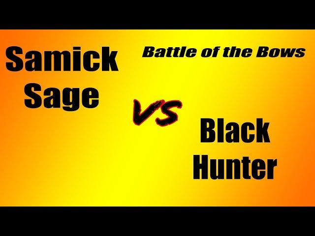 Black Hunter VS Samick Sage Battle of the Bows