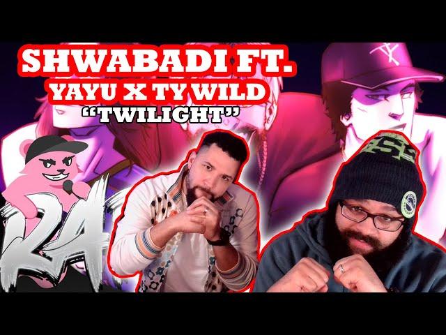 Shwabadi x Yayu x Ty Wild "Twilight" Reaction