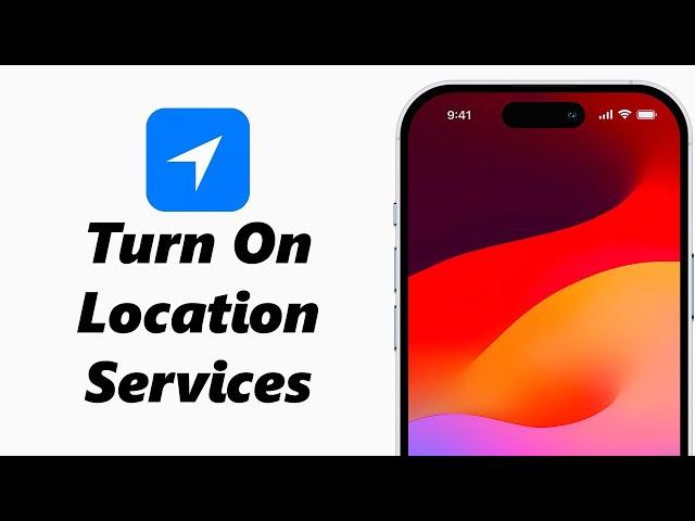 How To Turn ON Location Services On iPhone