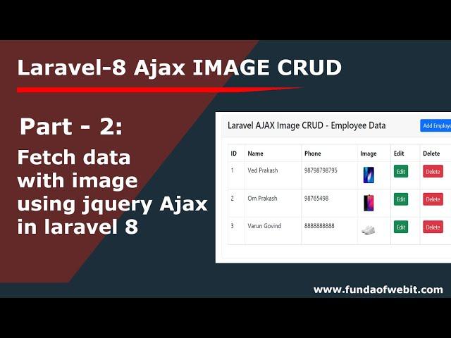 Laravel Ajax Image CRUD 2: Fetch data with image using jquery Ajax in laravel 8