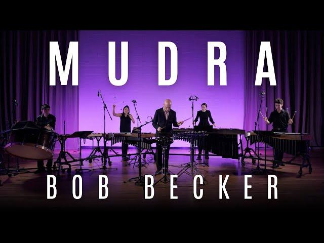 "Mudra" by Bob Becker | Vanderbilt Percussion Group