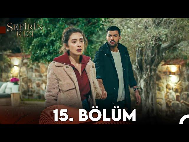 Sefirin Kızı 15. Bölüm