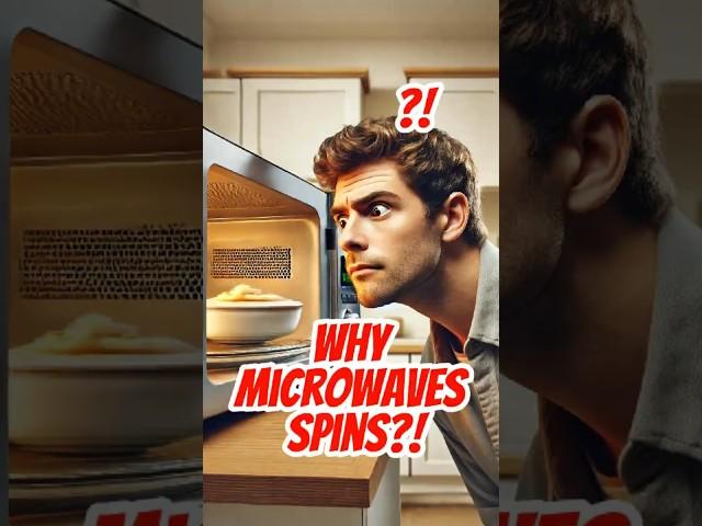 Why Do Microwaves Spin Food? | The Science Behind the Spinning Tray #quiztic