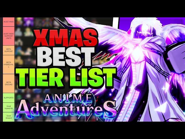 The BEST Christmas/ReRelease TIER LIST! In Anime Adventures (Best Units & Meta)