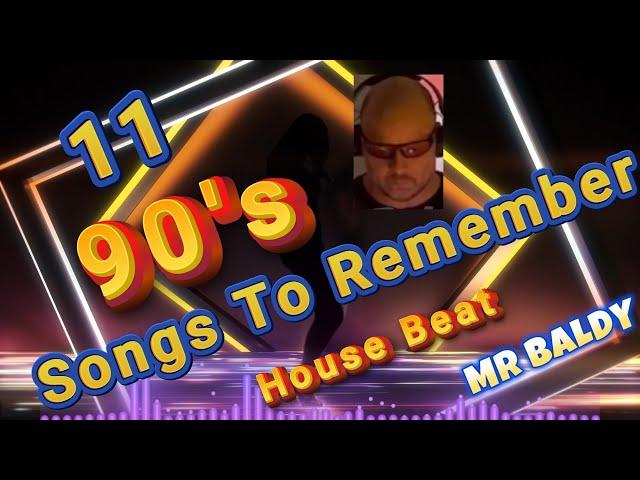 11 90's Songs To Remember