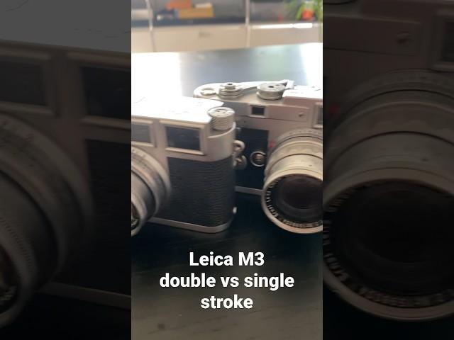 Leica M3 double vs single stroke difference #leica #leicam3 #camera #photographer#shorts