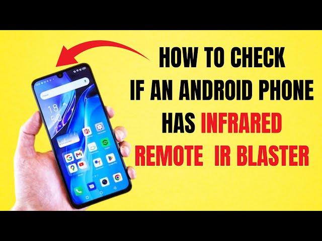 Phone IR Blaster tester/ Check if your Android phone features a built-in infrared IR Blaster