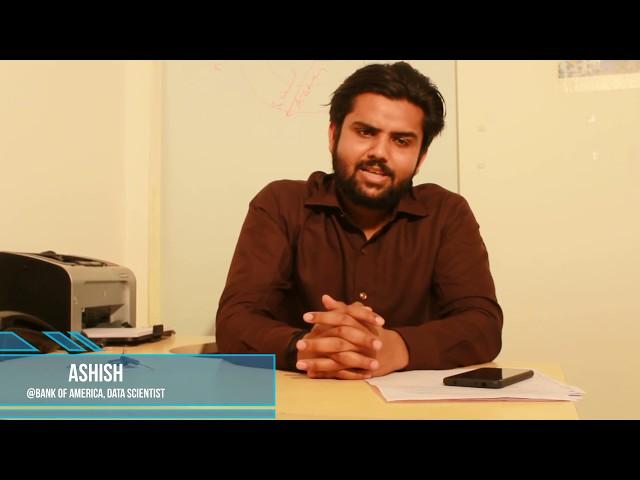 DataTrained Data Science Course Review - Ashish Kumar Success Story