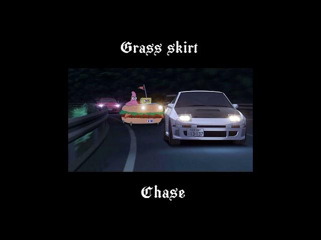 Grass skirt chase | p h o n k  r e m i x