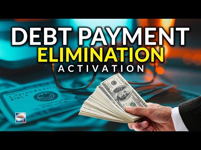 Debt Elimination Activation