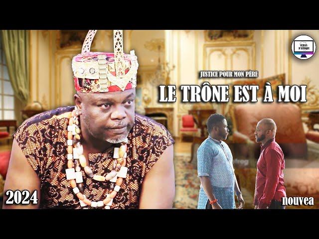 LE TRÔNE EST À MOI / FILM NIGERIAN EN FRANCAIS COMPLET #france