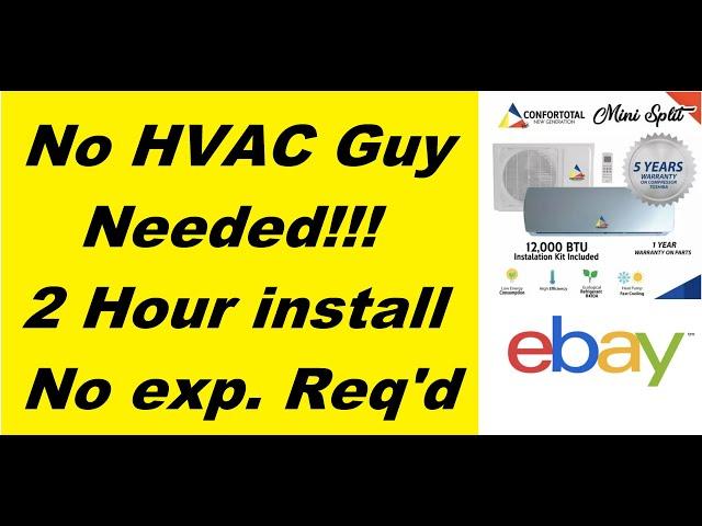 DIY Mini Split Ebay $500 Unit No HVAC Guy Needed!