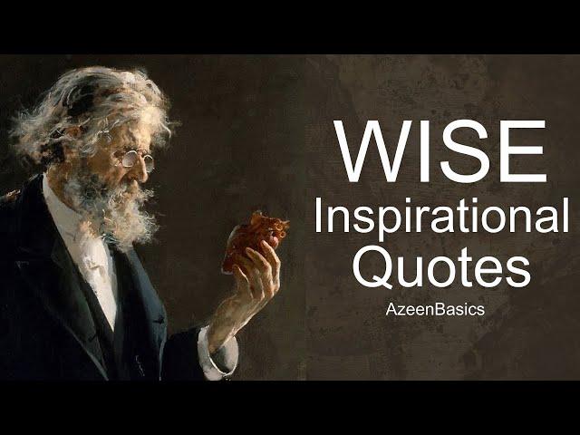 50+ Wise Quotes | Best Short Quotes About Life | Great Quotes About Life | Inspirational sayings