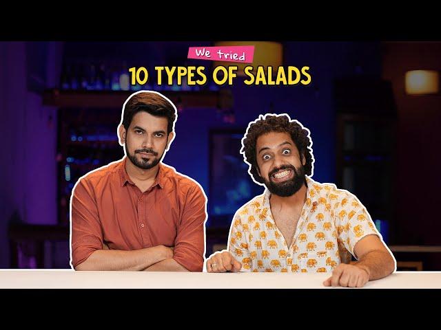 We Tried 10 Types Of Salad | Ok Tested