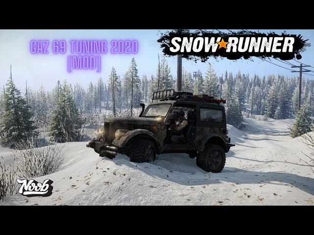 SnowRunner ///GAZ 69 Tuning 2020/// [Mod]