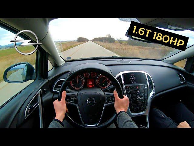 Opel Astra J 1.6Turbo 180HP | POV Test Drive (60FPS)