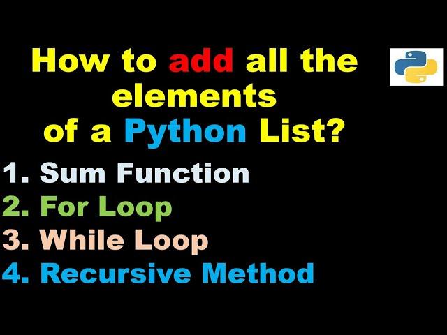 Python 3 Basics # 4.2 | How to add all the elements of a Python List?