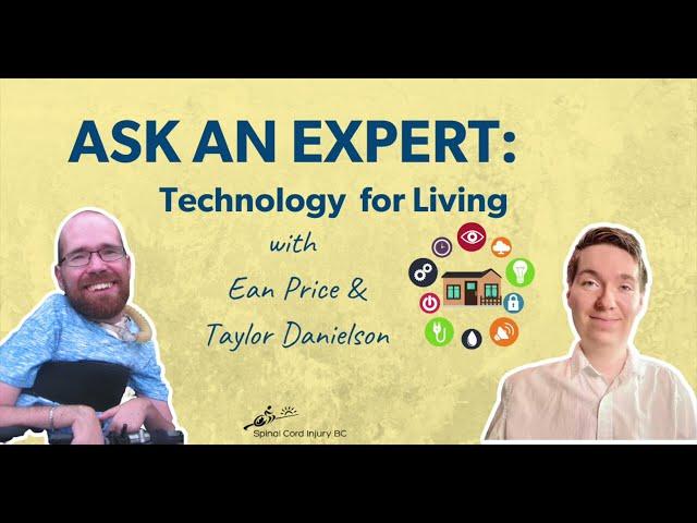 Spinal Cord Injury Ask an Expert: Technology for Living